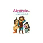 Libro Atrévete… A Filmar tu Propia Película X